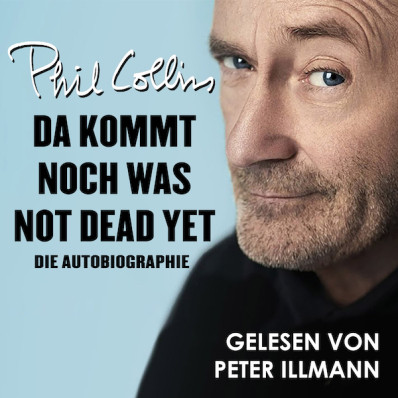 Phil Collins: "Da kommt noch was - not dead yet“